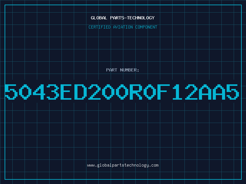 Aviation Part 5043ED200R0F12AA5