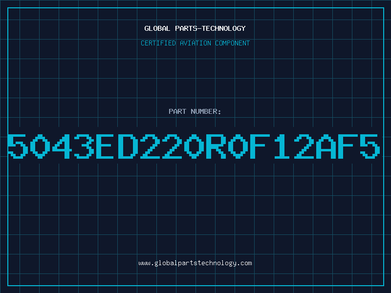 Aviation Part 5043ED220R0F12AF5