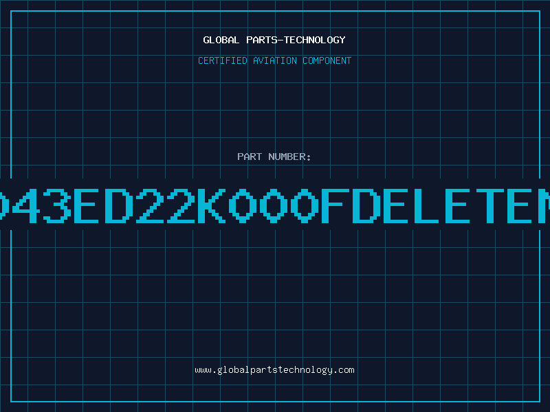 Aviation Part 5043ED22K000FDELETEME