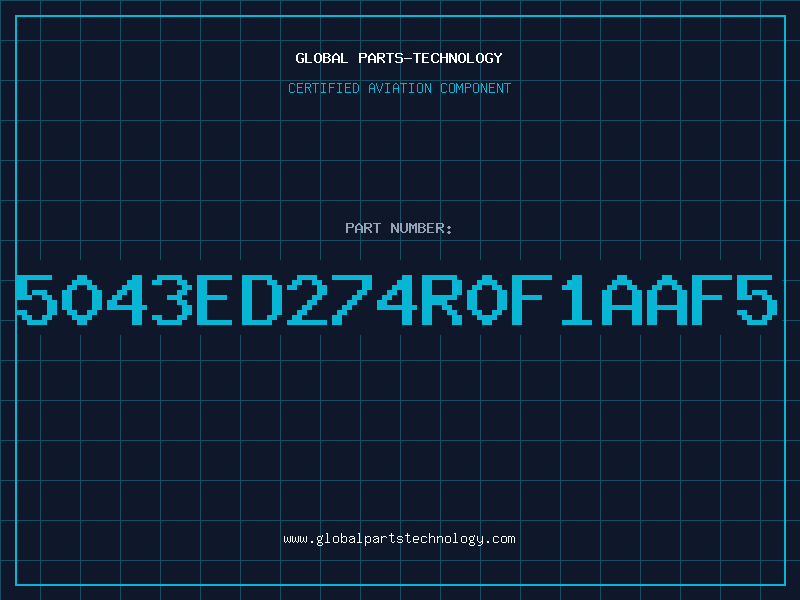 Aviation Part 5043ED274R0F1AAF5