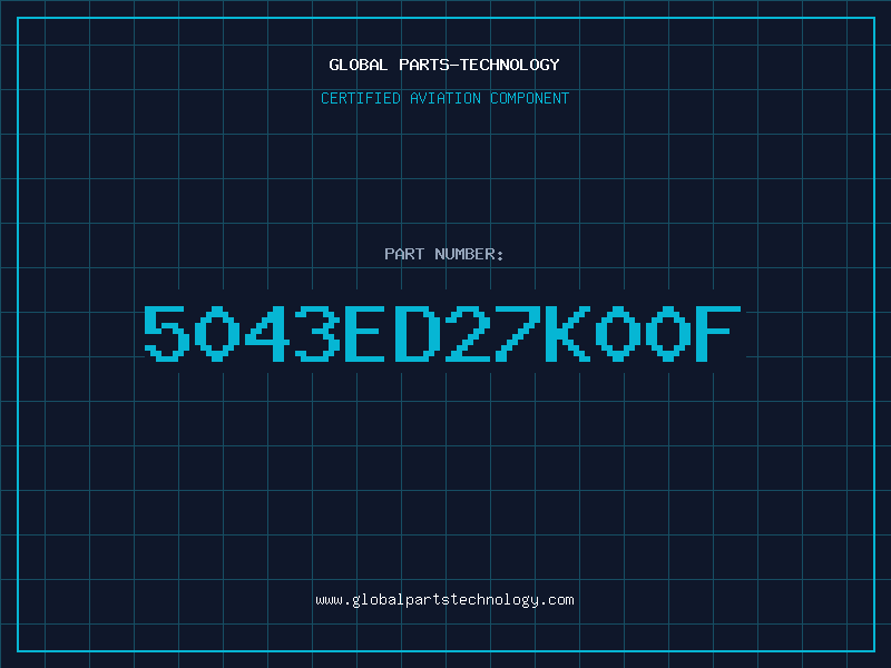 Aviation Part 5043ED27K00F