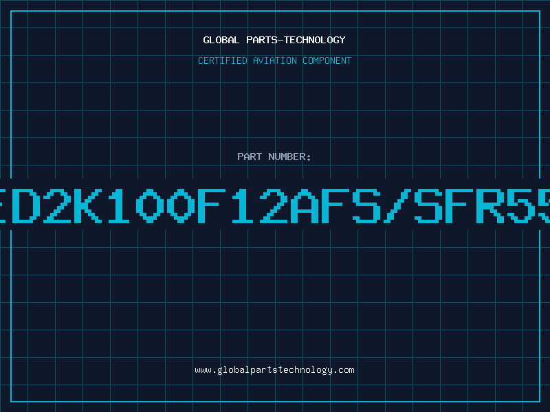 Aviation Part 5043ED2K100F12AFS/SFR55D2K1