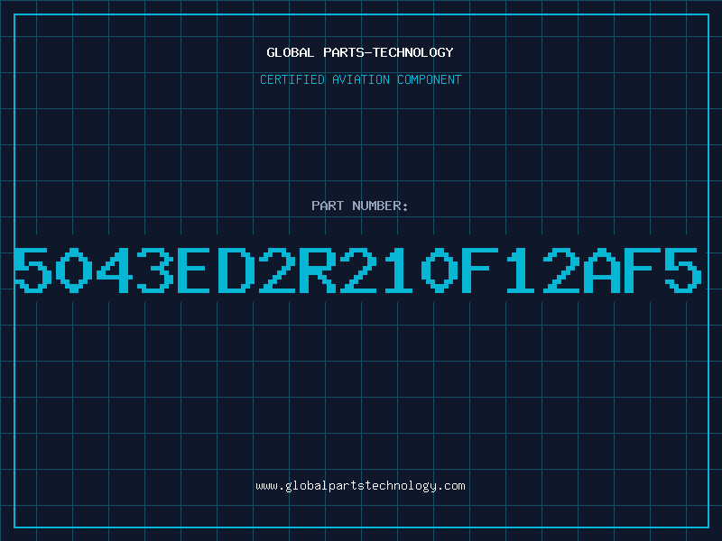 Aviation Part 5043ED2R210F12AF5