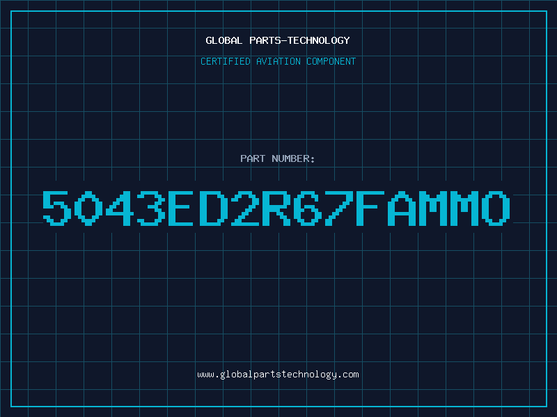 Aviation Part 5043ED2R67FAMMO