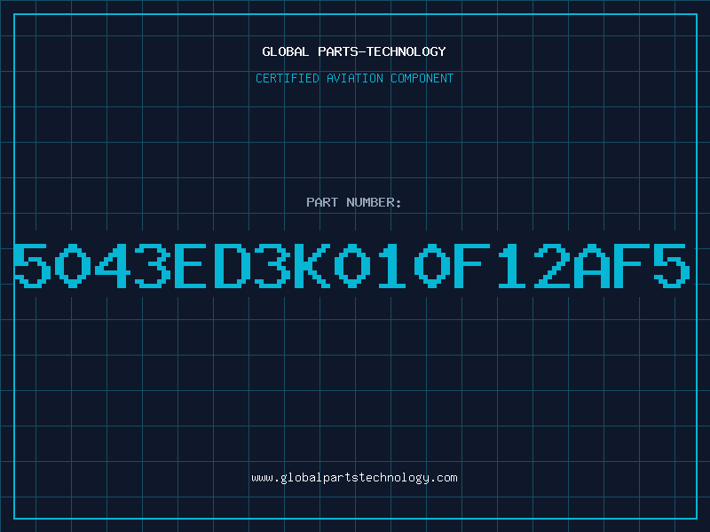 Aviation Part 5043ED3K010F12AF5