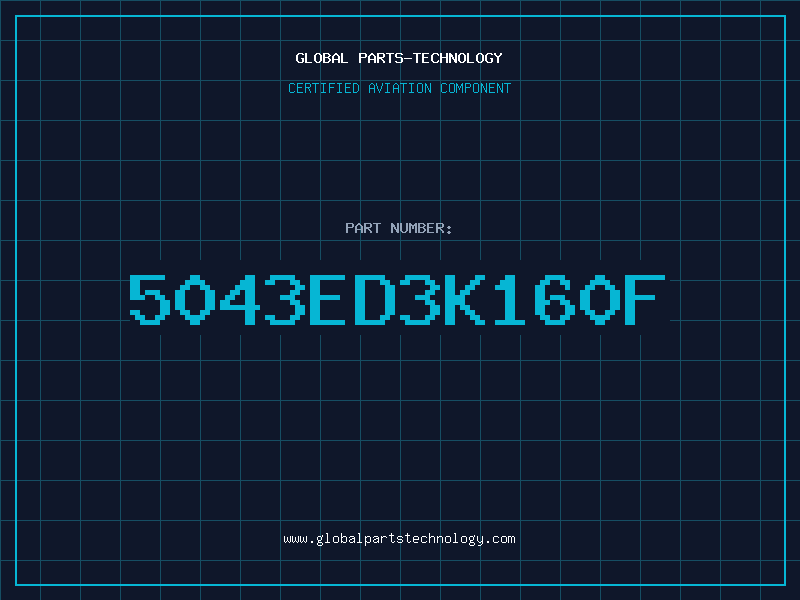 Aviation Part 5043ED3K160F