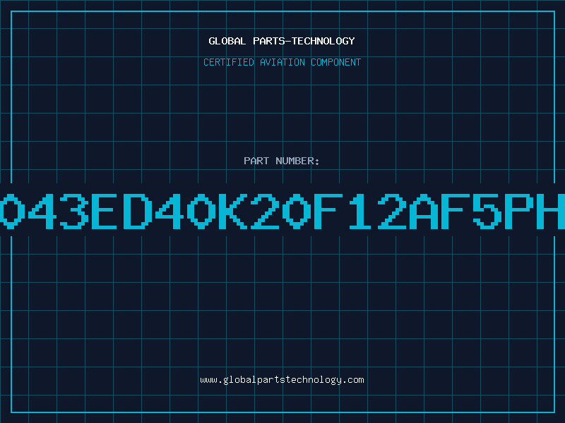 Aviation Part 5043ED40K20F12AF5PHI