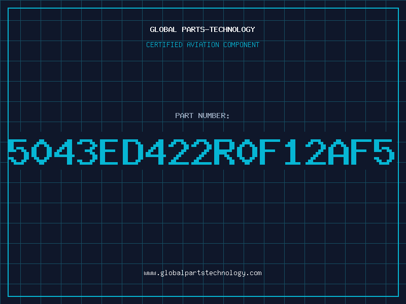 Aviation Part 5043ED422R0F12AF5
