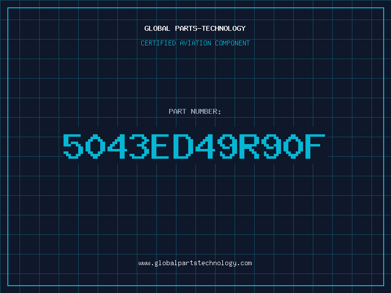 Aviation Part 5043ED49R90F