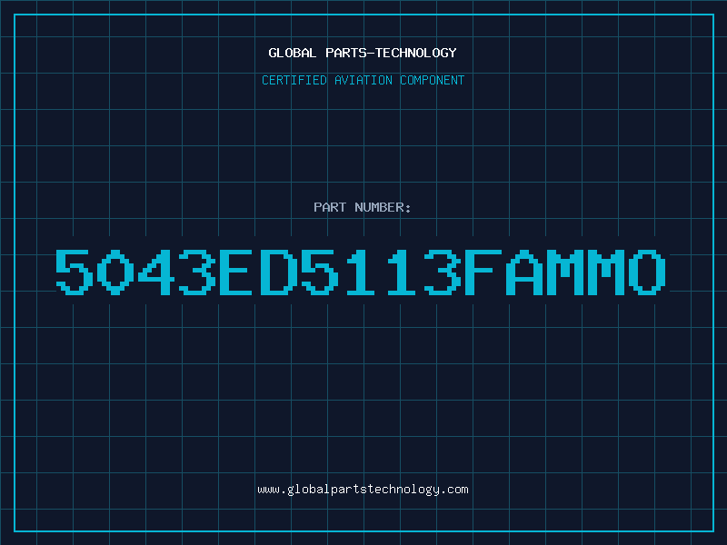 Aviation Part 5043ED5113FAMMO