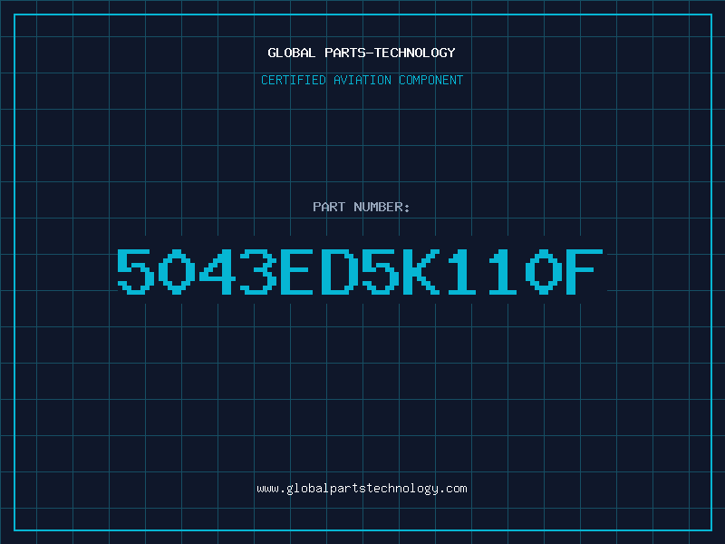 Aviation Part 5043ED5K110F
