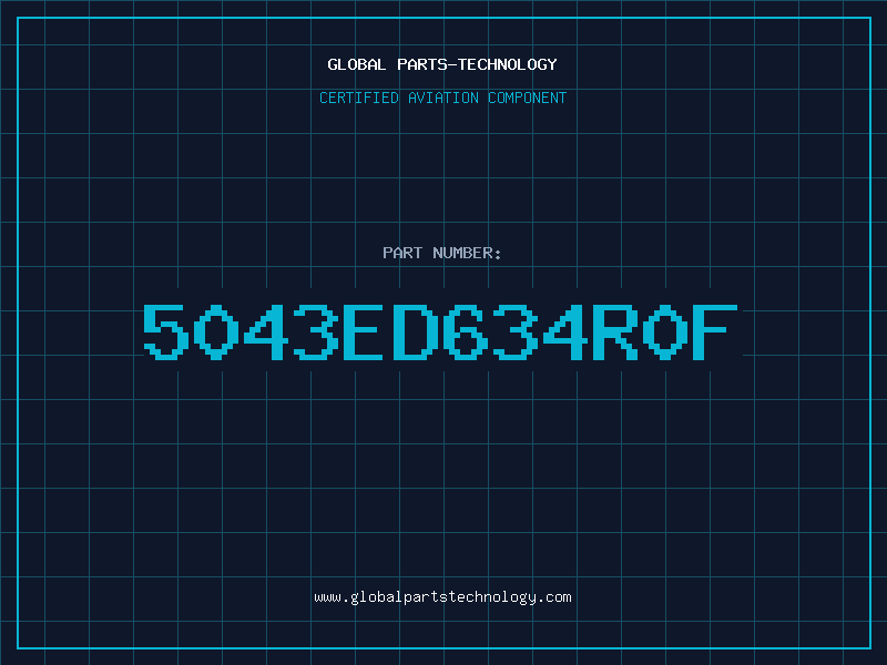 Aviation Part 5043ED634R0F