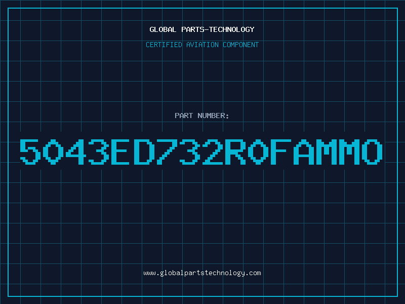 Aviation Part 5043ED732R0FAMMO
