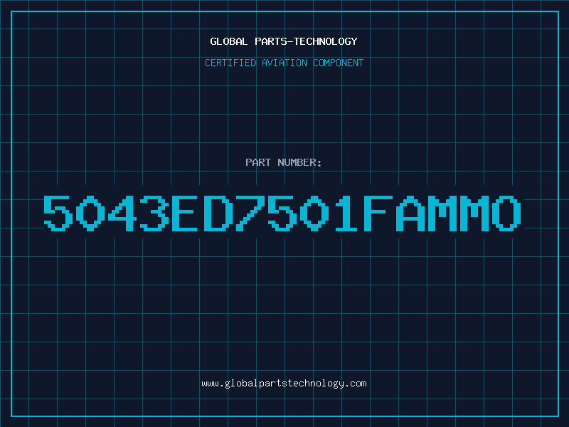 Aviation Part 5043ED7501FAMMO