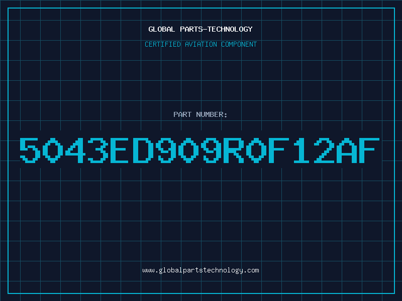 Aviation Part 5043ED909R0F12AF