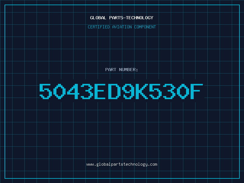 Aviation Part 5043ED9K530F