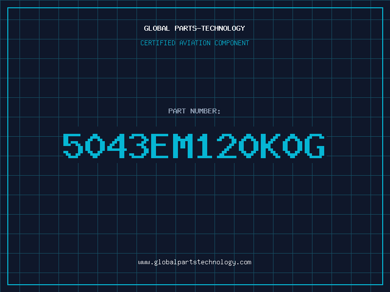 Aviation Part 5043EM120K0G