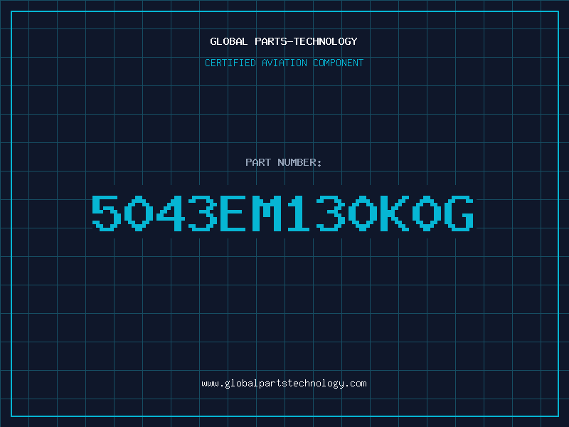 Aviation Part 5043EM130K0G