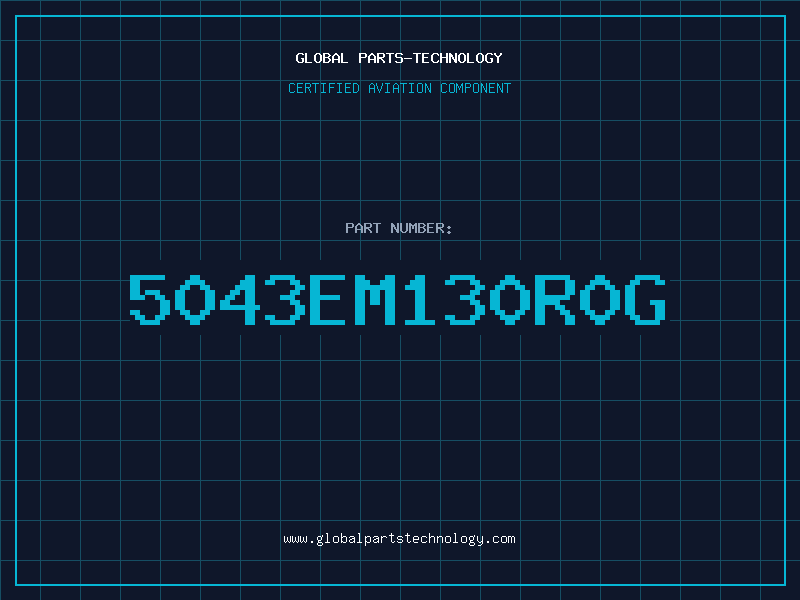 Aviation Part 5043EM130R0G