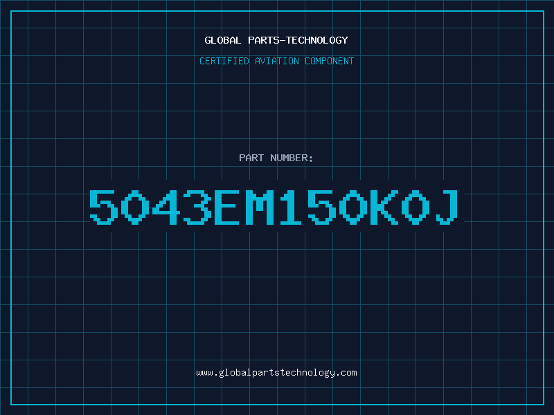 Aviation Part 5043EM150K0J