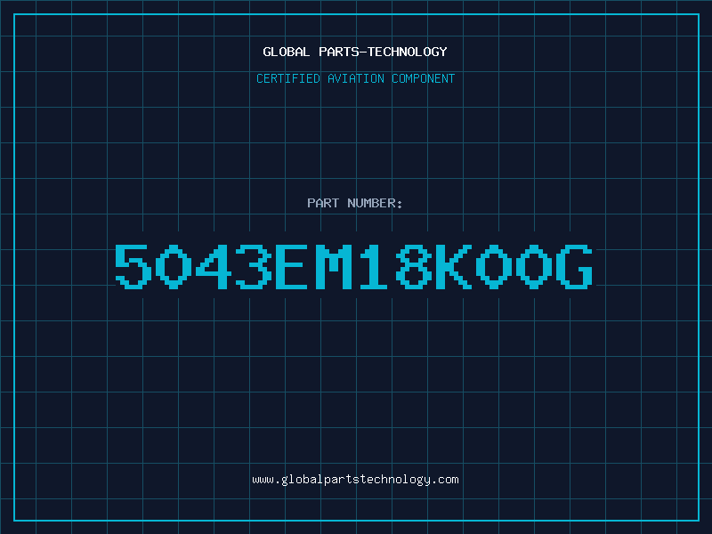 Aviation Part 5043EM18K00G