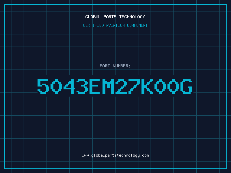 Aviation Part 5043EM27K00G
