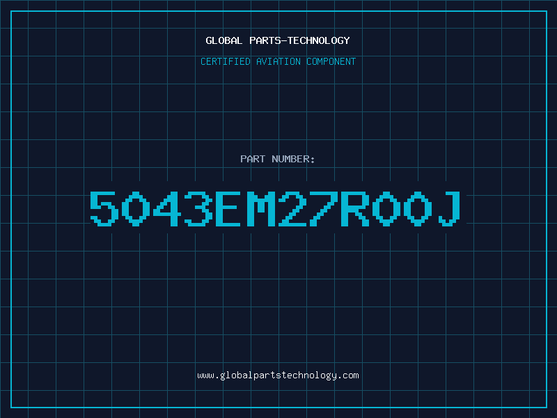 Aviation Part 5043EM27R00J
