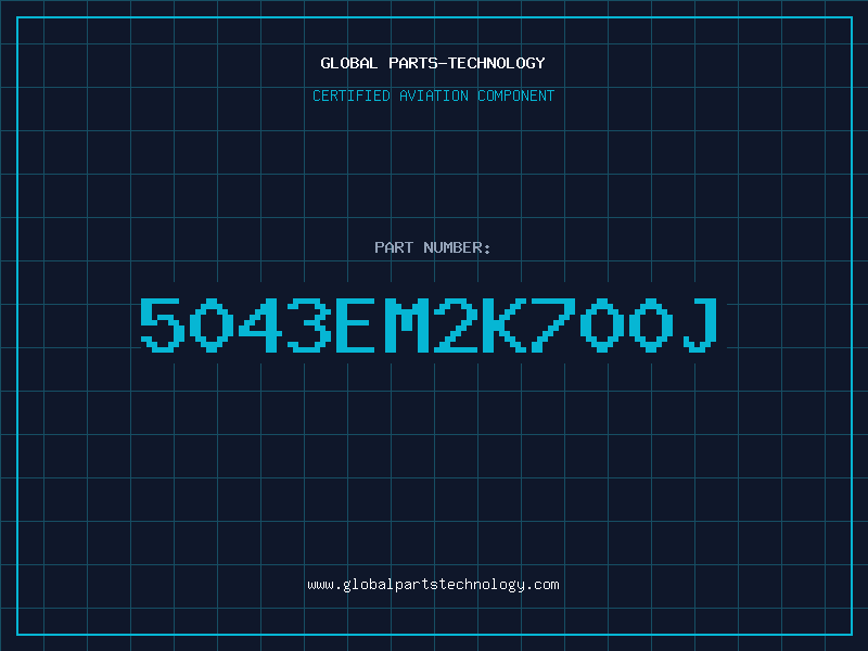 Aviation Part 5043EM2K700J