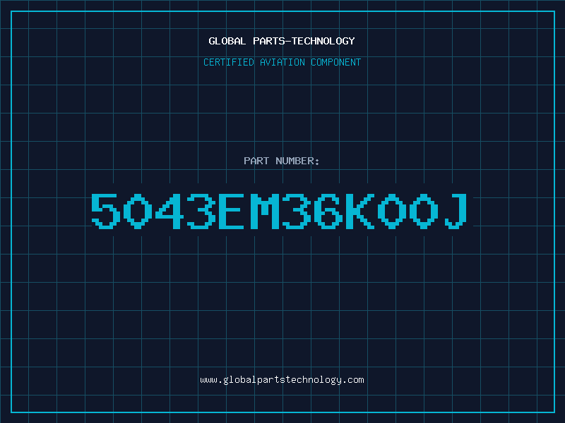 Aviation Part 5043EM36K00J