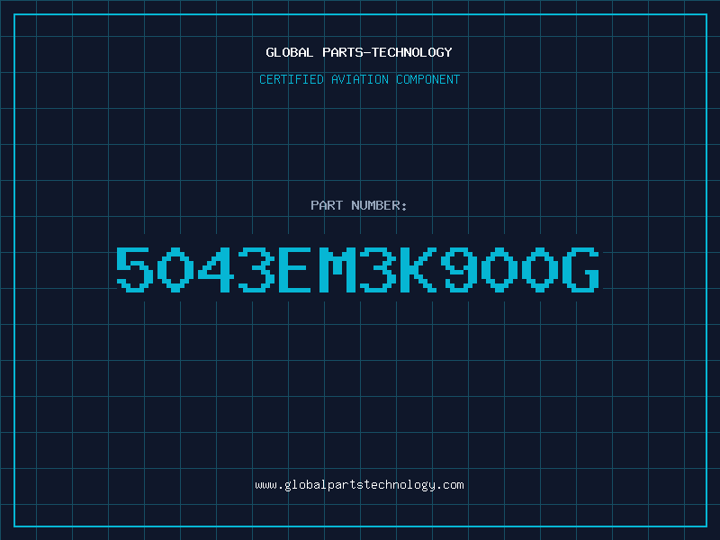 Aviation Part 5043EM3K900G