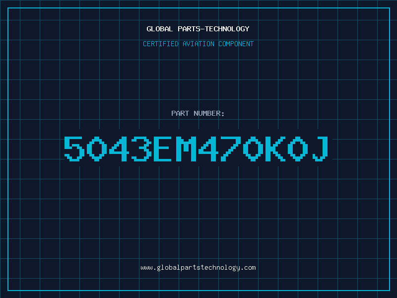 Aviation Part 5043EM470K0J