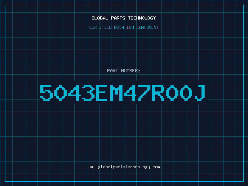 Aviation Part 5043EM47R00J
