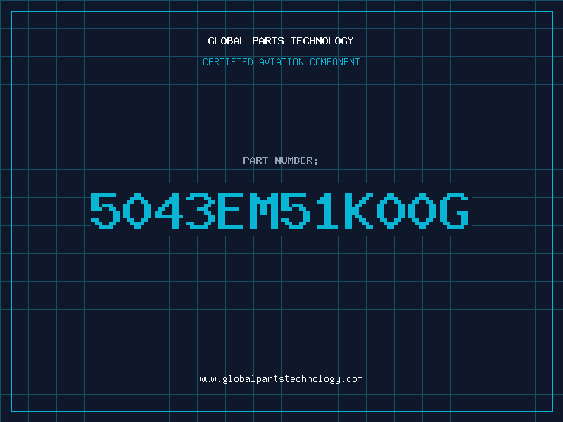 Aviation Part 5043EM51K00G
