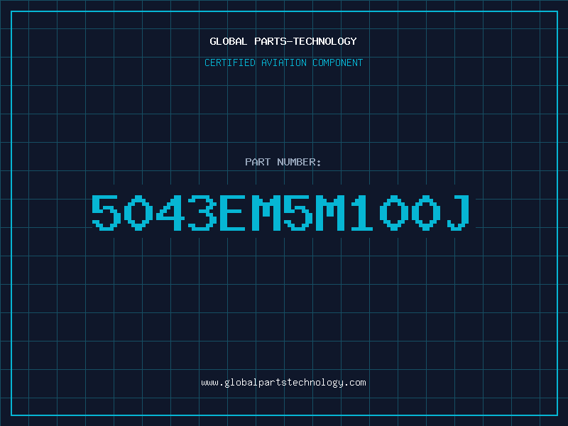Aviation Part 5043EM5M100J