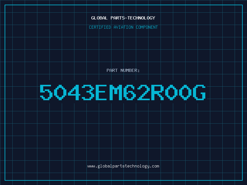 Aviation Part 5043EM62R00G