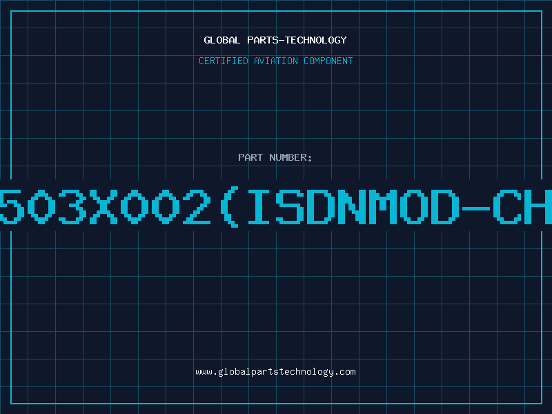 Aviation Part 50503X002(ISDNMOD-CHOK