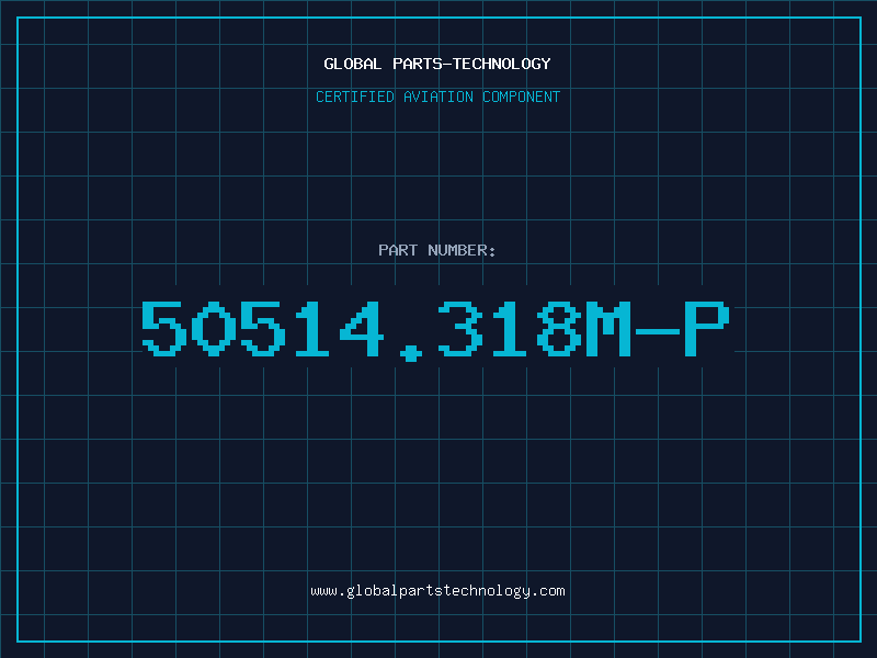 Aviation Part 50514.318M-P