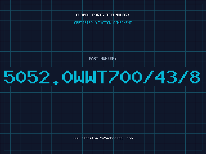 Aviation Part 5052.0WWT700/43/8