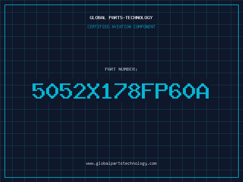 Aviation Part 5052X178FP60A