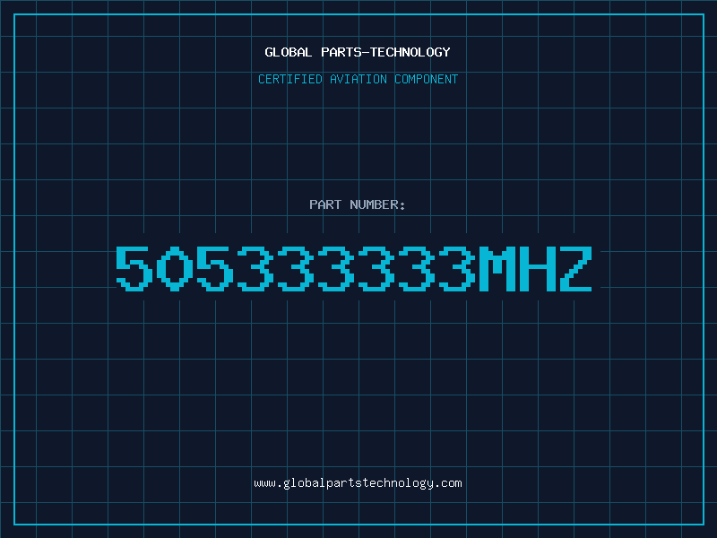 Aviation Part 505333333MHZ