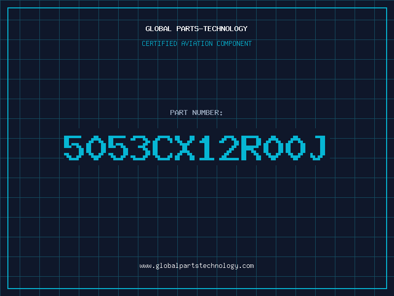 Aviation Part 5053CX12R00J