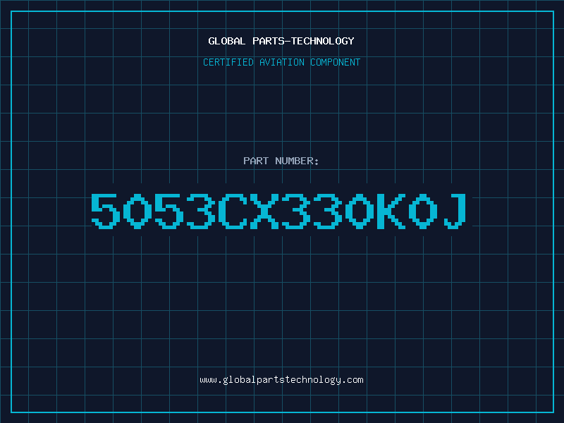 Aviation Part 5053CX330K0J