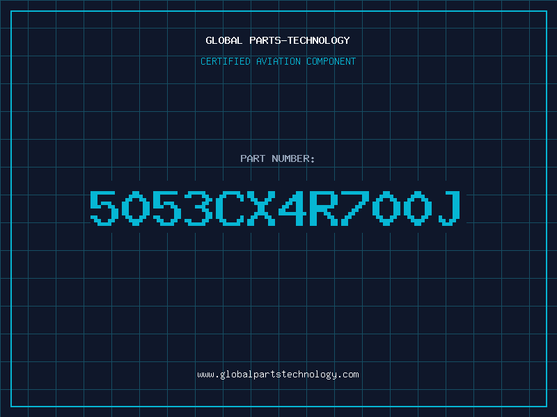 Aviation Part 5053CX4R700J