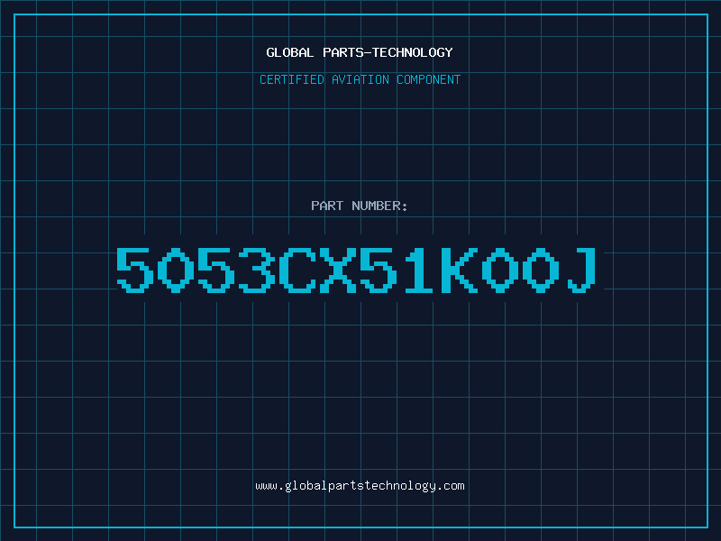 Aviation Part 5053CX51K00J