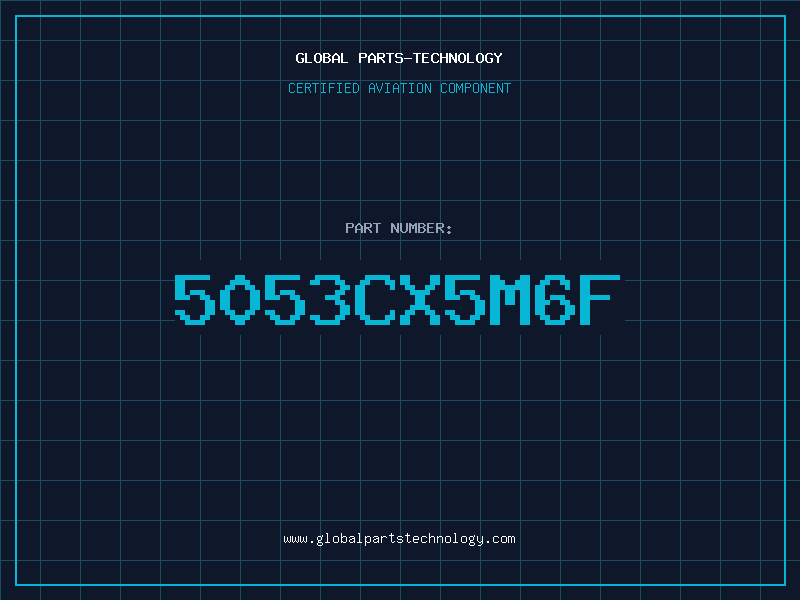 Aviation Part 5053CX5M6F