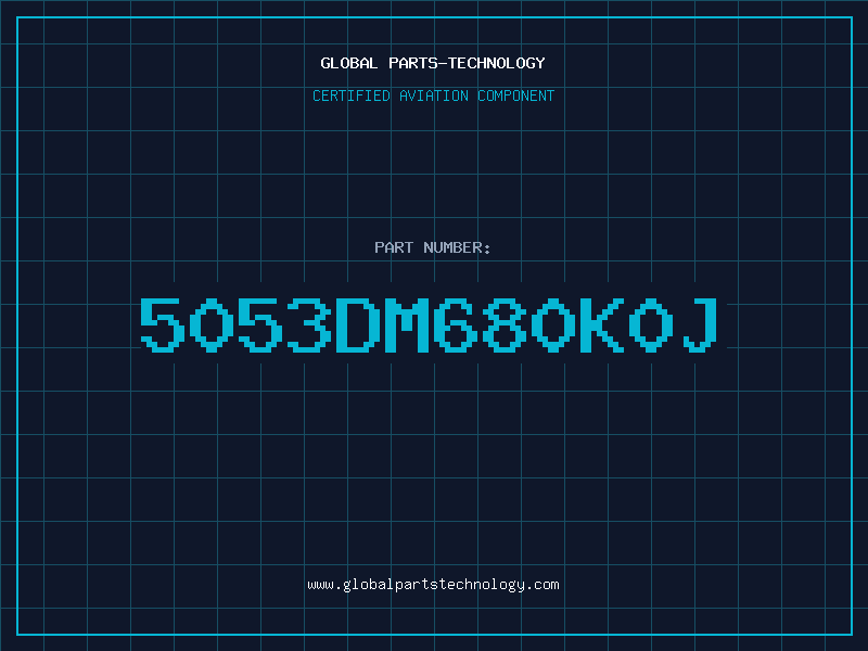 Aviation Part 5053DM680K0J