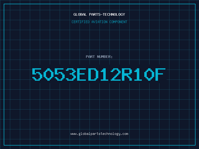 Aviation Part 5053ED12R10F