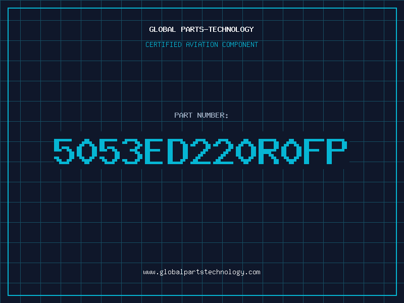 Aviation Part 5053ED220R0FP