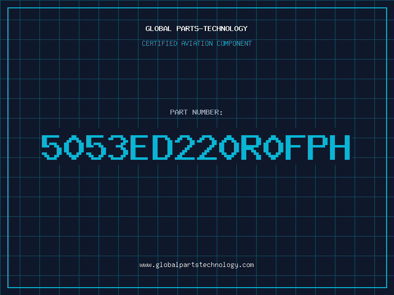 Aviation Part 5053ED220R0FPH