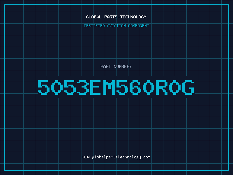 Aviation Part 5053EM560R0G